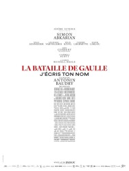 Affiche LA BATAILLE DE GAULLE - J'ÉCRIS TON NOM