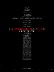 Affiche LA BATAILLE DE GAULLE - L'ÂGE DE FER
