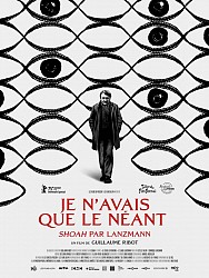 Affiche JE N'AVAIS QUE LE NÉANT - SHOAH PAR LANZMANN