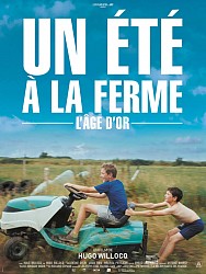 Affiche UN ÉTÉ À LA FERME - L'ÂGE D'OR