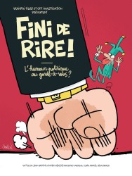 FINI DE RIRE ! de Matéo Larroque, Clara Menais, Mila Branco
