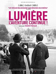 LUMIÈRE, L'AVENTURE CONTINUE ! de Thierry Frémaux