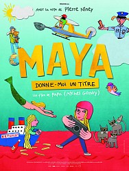 MAYA, DONNE-MOI UN TITRE de Michel Gondry