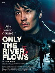 Affiche ONLY THE RIVER FLOWS