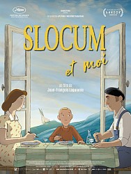 SLOCUM ET MOI de Jean-François Laguionie 