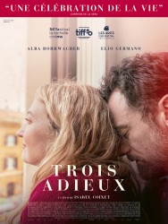 TROIS ADIEUX de Isabel Coixet