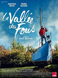 LA VALLÉE DES FOUS de Xavier Beauvois