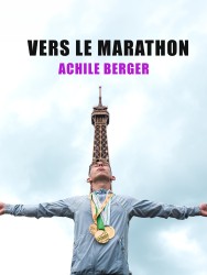 VERS LE MARATHON de Dario Coniglio et Simon Chauvet 