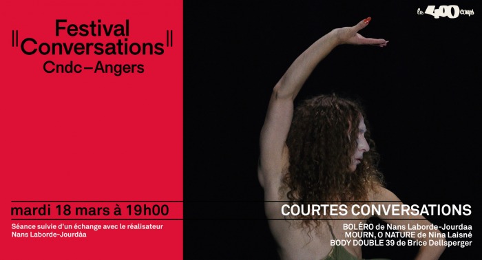 COURTES CONVERSATIONS - Nans Laborde-Jourdaa, Nina Laisné, Brice Dellsperger