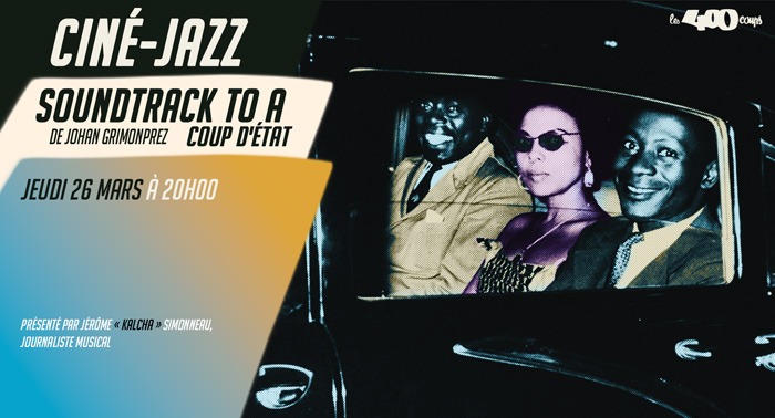 Ciné Jazz SOUNDTRACK TO A COUP D'ÉTAT