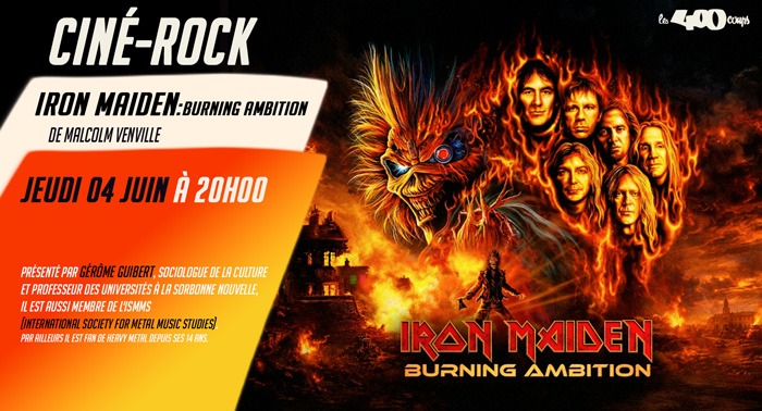 Ciné Rock IRON MAIDEN : BURNING AMBITION