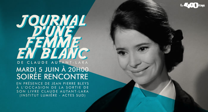 JOURNAL D'UNE FEMME EN BLANC - Claude Autant-Lara