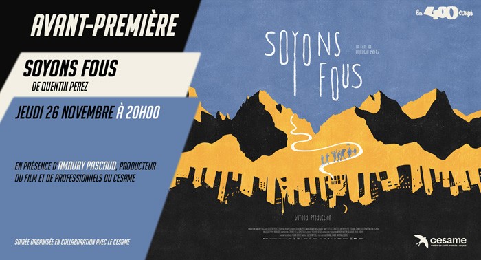 SOYONS FOUS de Quentin Perez