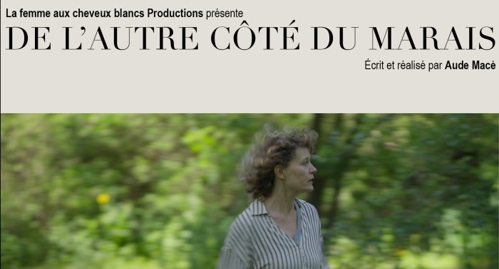 Avant première / Court métrage DE L'AUTRE CÔTÉ DU MARAIS