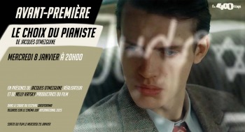 LE CHOIX DU PIANISTE - Avant première / Rencontre - 2025-01-08