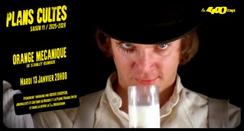 ORANGE MÉCANIQUE - Plans Cultes - 2026-01-13