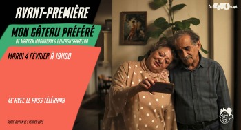 MON GÂTEAU PRÉFÉRÉ - Avant-première / Festival Télérama - 2025-02-04