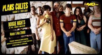BOOGIE NIGHTS - Plans Cultes - 2026-05-05