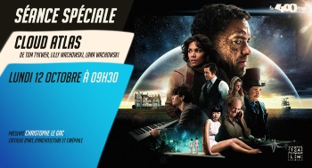 CLOUD ATLAS - Séance spéciale - 2026-10-12