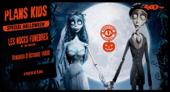 LES NOCES FUNÈBRES - Plans Kids Halloween - 2025-10-31