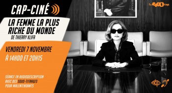 LA FEMME LA PLUS RICHE DU MONDE - Cap ciné - 2025-11-07