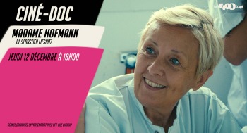 MADAME HOFMANN - Ciné Doc - 2024-12-12