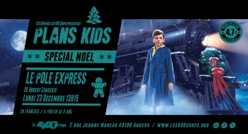 LE POLE EXPRESS - Plans Kids - 2024-12-23