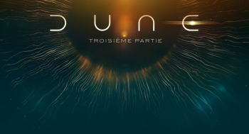 DUNE : TROISIÈME PARTIE - Avant-première - 2026-12-15